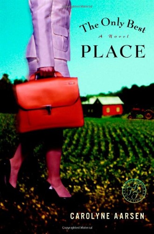 The Only Best Place Perfect Carolyne Aarsen