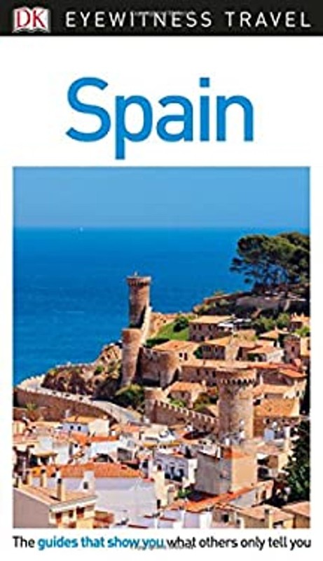 DK Eyewitness Spain Paperback DK Eyewitness