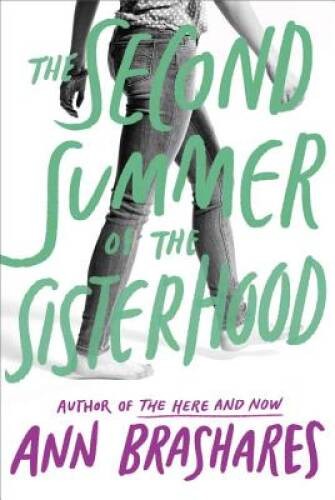 The Second Summer of the Sisterhood (Sisterhood of Traveling Pants, – GOOD
