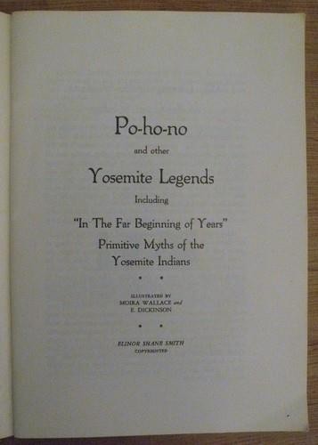 Po-ho-no & other legends; Myths of the Yosemite Indians - Elinor Shane Smith gallery