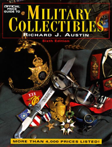 Official Price Guide to Military Collectibles: Sixth Edition – Paperback – GOOD