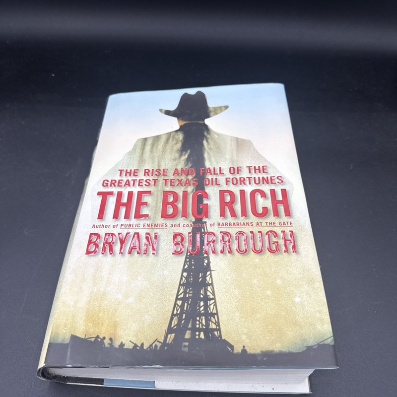 The Big Rich: The Rise and Fall of the – Burrough, 9780143116820, paperback, new