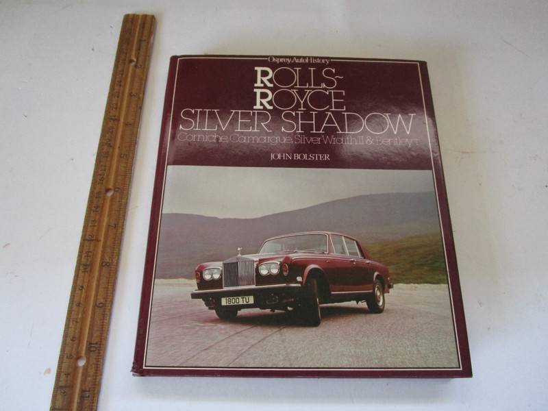 Rolls-Royce Silver Shadow by John Bolster Book Rolls Royce Corniche Camargue