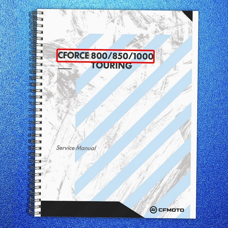 CFMOTO CForce 800 850 1000 Touring Service Manual 2024, BOUND, COVERS, FOLDOUTS
