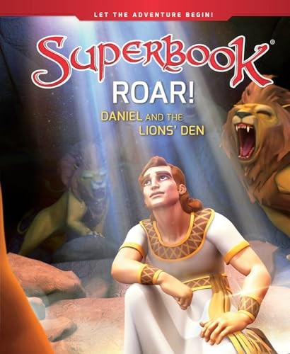Roar!: Daniel and the Lions’ Den (Superbook), Cbn