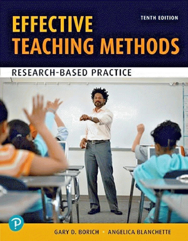 Effective Teaching Methods: Research-Based Practice - 9780135791929