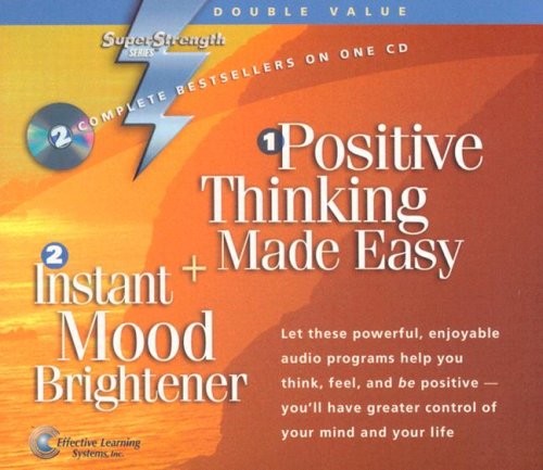 Positive Thinking Made Easy / Instant Mood Brightener