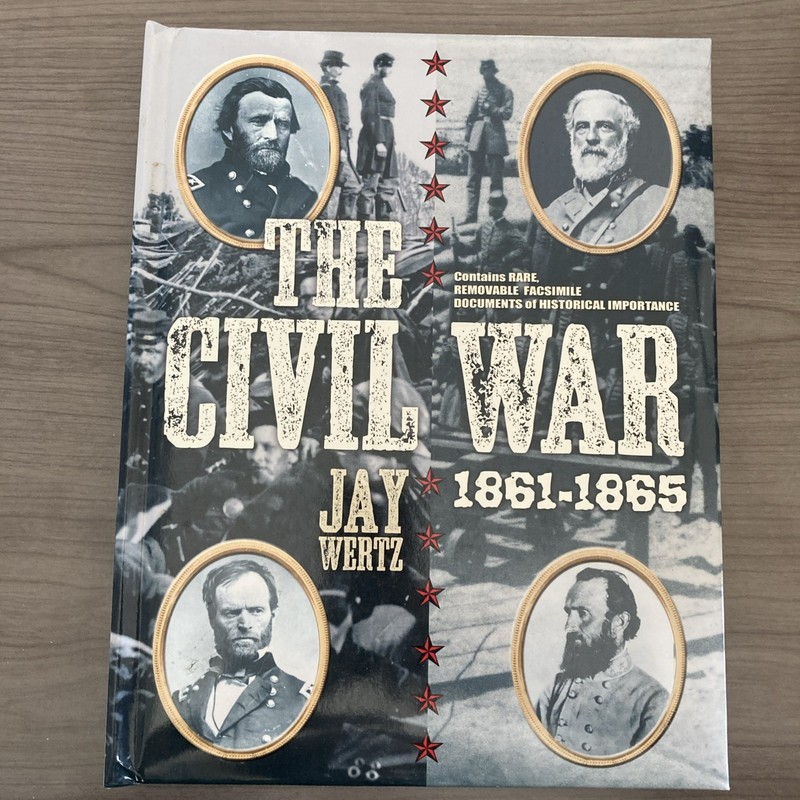 THE CIVIL WAR 1861-1865 by Jay Wertz 2011 HC With 3 Bags of Enclosures GOOD COND