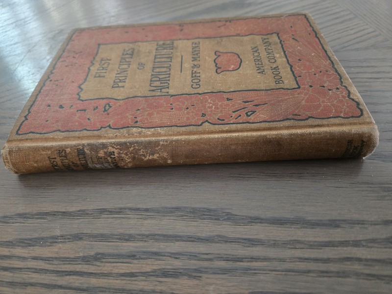 First Principles Of Agriculture By Goff & Mayne 1904 Antique Hardcover Farm Book gallery
