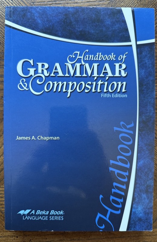 Abeka Handbook Of Grammar & Composition Current Fifth Edition High School Level