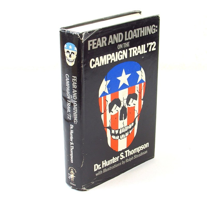 Fear Loathing On The Campaign Trail ’72 Hunter S Thompson 1973 1st Ed 3rd Print