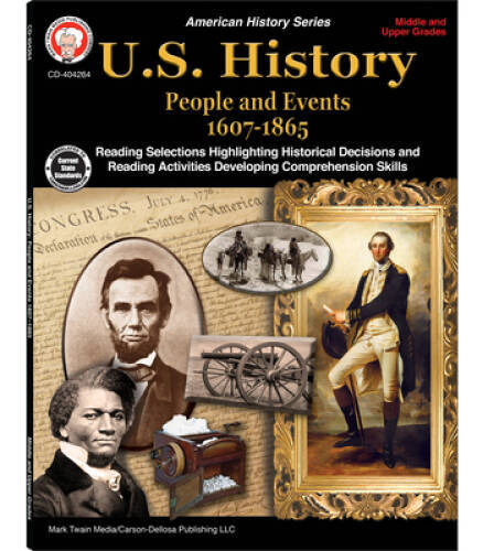 U.S. History, Grades 6 – 12: People and Events 1607-1865 – Paperback – GOOD