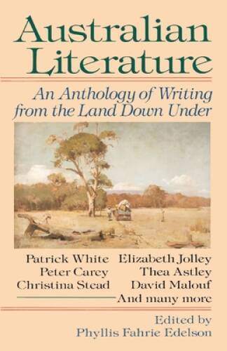 Australian Literature: An Anthology of Writing from the Land Down Under – GOOD