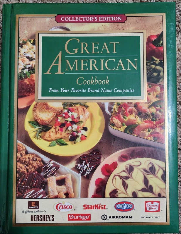 Great American Favorite Brand Name Cookbook : Collector’s Edition Hardcover Book