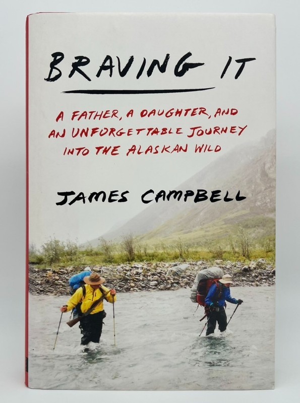 Braving It – James Campbell | Hardcover | Very Good