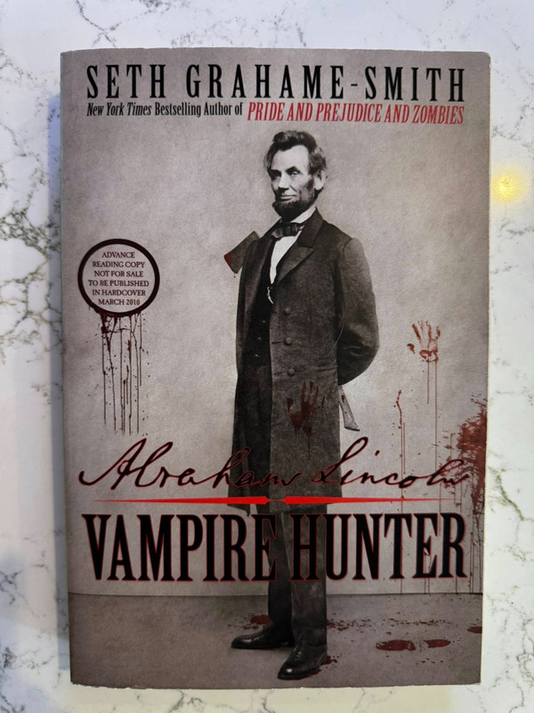 ARC 2010 ABRAHAM LINCOLN VAMPIRE HUNTER Grahame-Smith Advance Reading Copy RARE