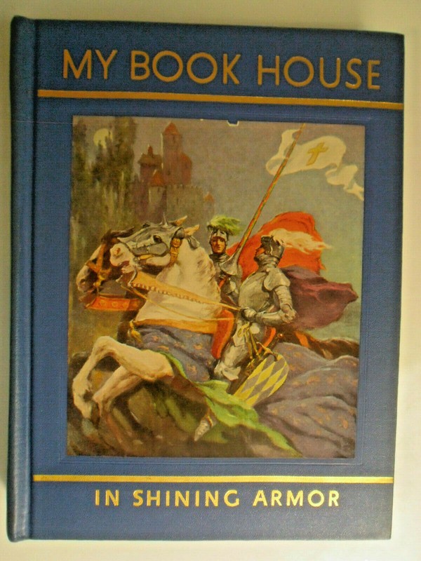 My Book House #11, In Shining Armor, Olive Beaupre Miller, 1958 Edition