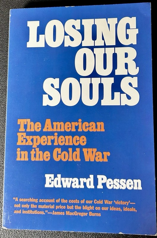 Losing Our Souls – The American Experience In The Cold War – Book – Look!