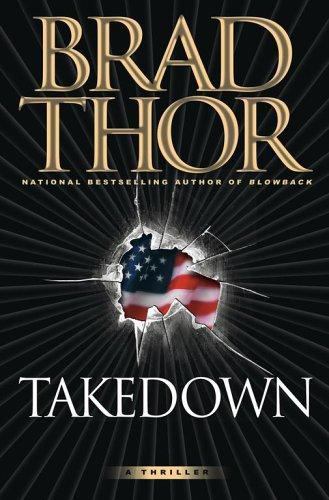Takedown: A Thriller Thor, Brad hardcover Used – Good
