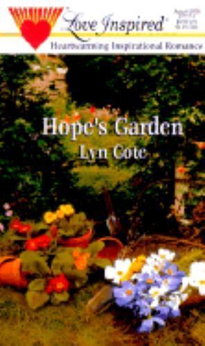 Hope’s Garden (Love Inspired #111) by Lyn Cote, Very Good Book