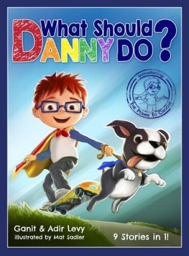 What Should Danny Do? – Hardcover By Adir Levy – GOOD