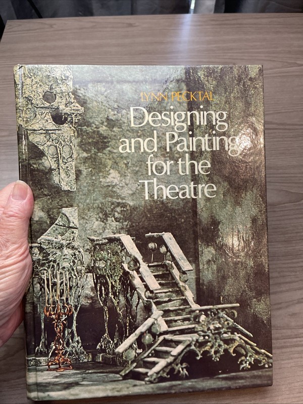 Designing and Painting for the Theatre by Lynn Pecktal Hardcover Book
