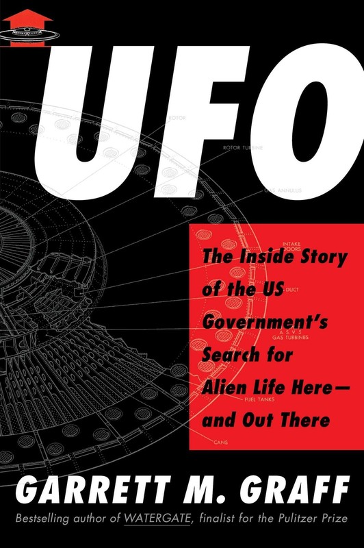 UFO: The Inside Story of the US Government’s Search for Alien Life Here―an…