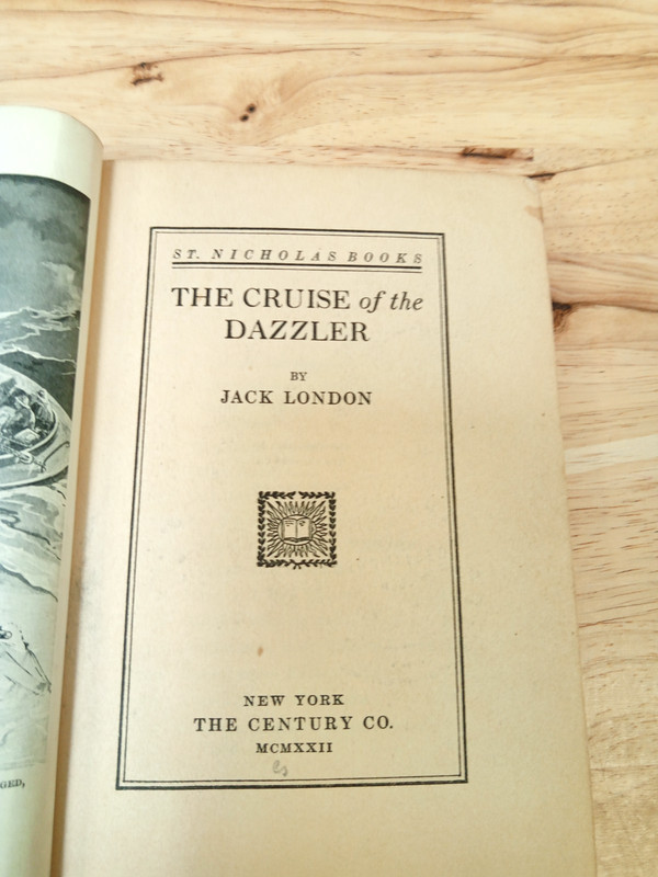 The Cruise of the Dazzler; Jack London, 10/1906, The Century Company, NY