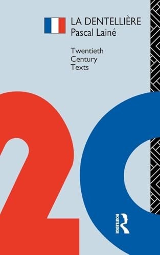 La Dentelli�re (Twentieth Century Texts) (Routledg… by Laine, Pascal Paperback