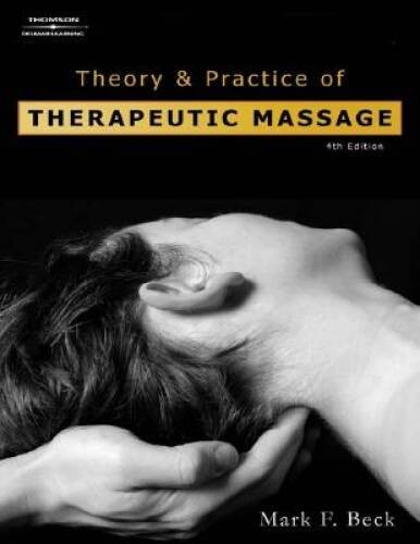Theory and Practice of Therapeutic Massage – Paperback – ACCEPTABLE