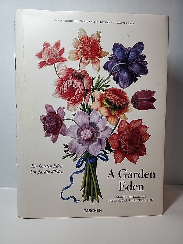 A Garden Eden Masterpieces of Botanical Illustrations – H Walter Lack English