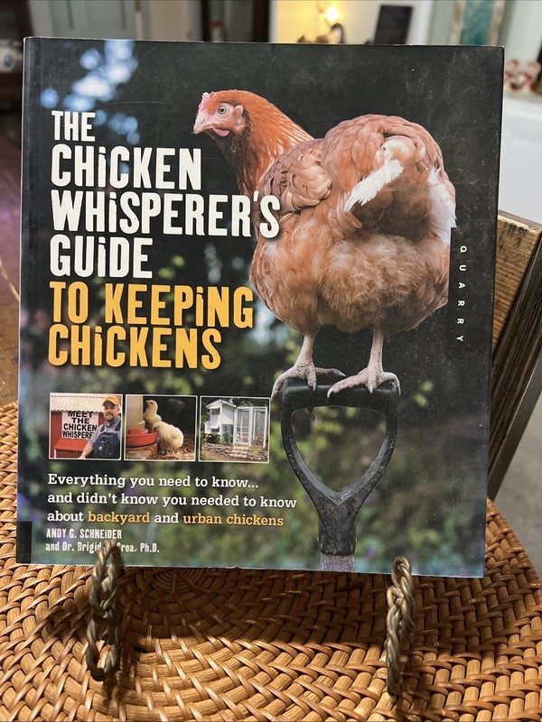 CHICKEN WHISPERER’S GUIDE TO KEEPING CHICKENS, Book, Hobbyist