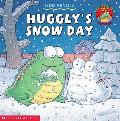 Huggly’s Snow Day – paperback, Tedd Arnold, 9780439324472