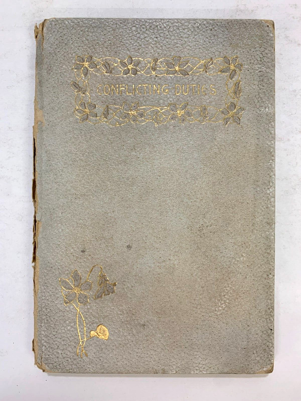 CONFLICTING DUTIES by E. S. Elliott, New York Thomas Y. Crowell & Co.