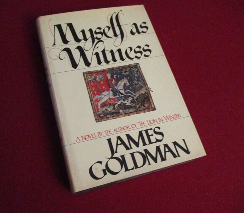 SIGNED (Inscribed) Myself as Witness by James Goldman (1979) 1st/1st Edition