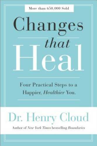 Changes That Heal: Four Practical Steps to a Happier, Healthier You – VERY GOOD