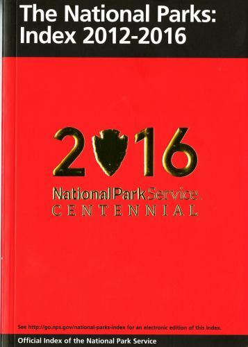 National Parks: Index: 2012-2016 – paperback, 9780160932090