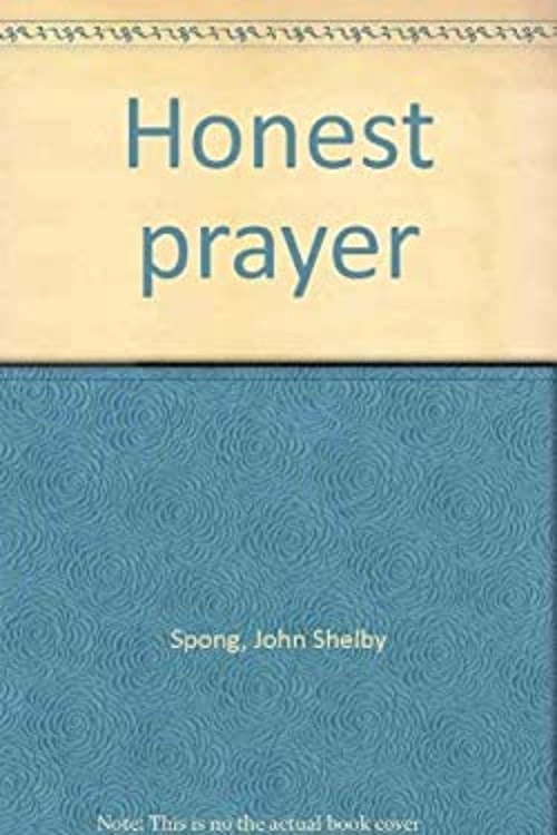 Honest Prayer Hardcover John Shelby Spong