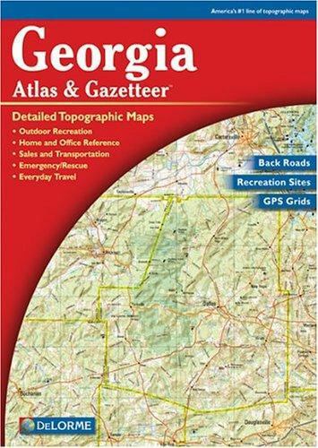 Atlas and Gazetteer Ser.: Georgia by Delorme Mapping Company (2000, Map, Other)