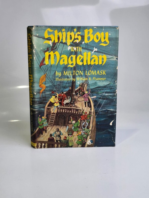 Ship’s Boy with Magellan by Milton Lomask 1960 Edition HC Book