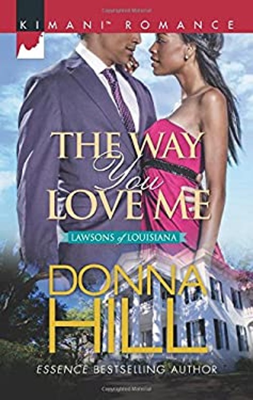 The Way You Love Me Mass Market Paperbound Donna Hill