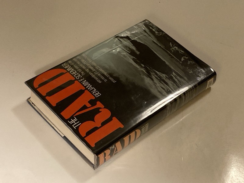The Raid by Benjamin Schemmer; Inscribed by Author, 1st UK Edition, 1976, VG/VG gallery