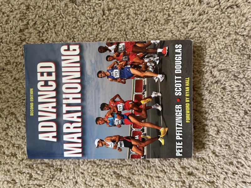 Advanced Marathoning by Scott Douglas and Pete Pfitzinger (2008)