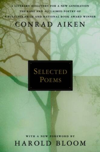 Selected Poems – Paperback By Aiken, Conrad – GOOD
