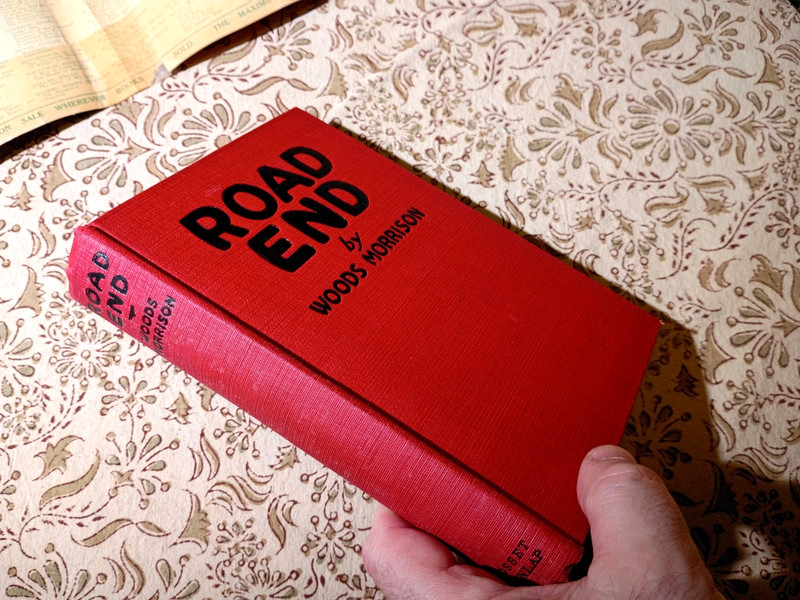 RARE 1927 HC/DJ ROAD END by James Woods Morrison - Grosset & Dunlap gallery