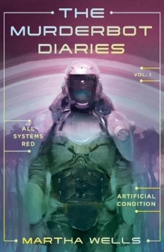 Martha Wells The Murderbot Diaries Vol. 1 (Paperback) (UK IMPORT)