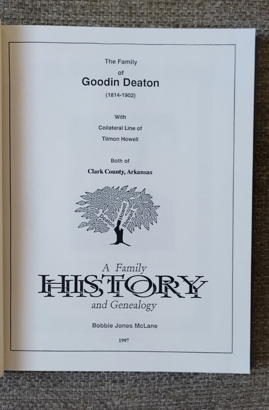 Family of Goodin Deaton 1814-1902 Clark County Arkansas Tilmon Howell HC gallery