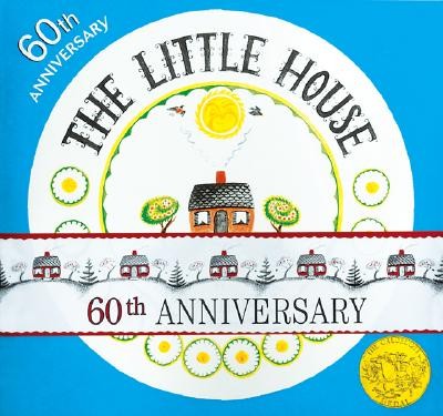 The Little House by Virginia Lee Burton