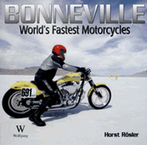 Bonneville: World’s Fastest Motorcycles by Horst Rosler: Used