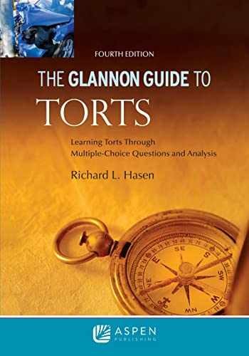 The Glannon Guide to Torts: - Paperback, by Richard L. Hasen - Very Good